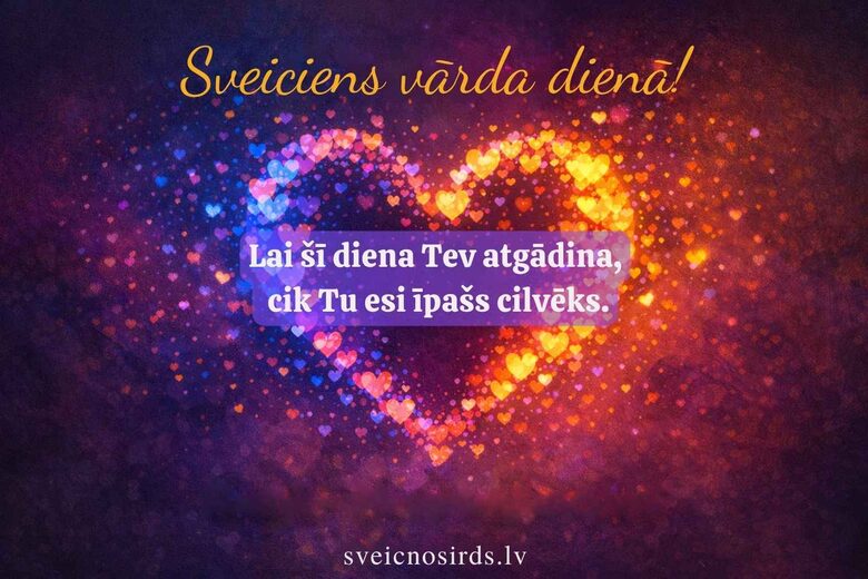 Īpaši jauks apsveikums vārda dienā
