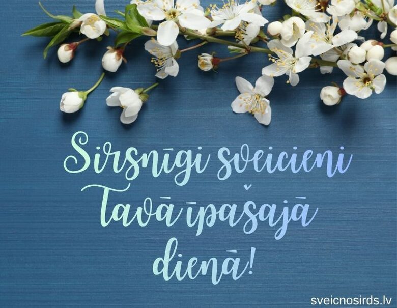 Sirsnīgi sveicieni Tavā īpašajā  vārda dienā!