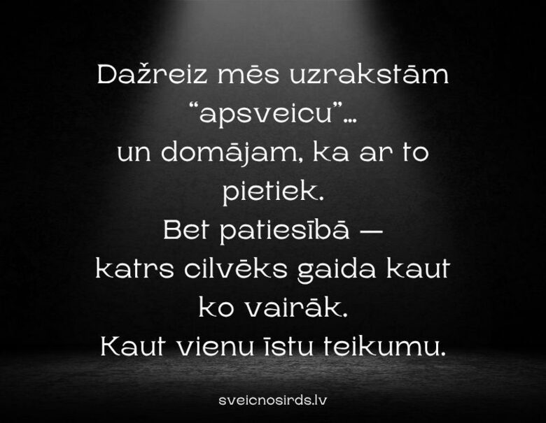 dažreiz vajag padomāt