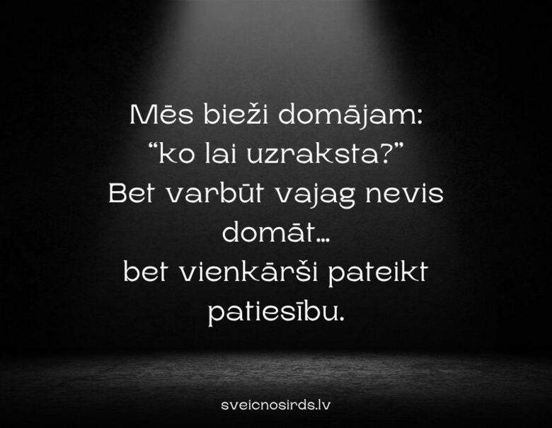 mēs bieži domājam