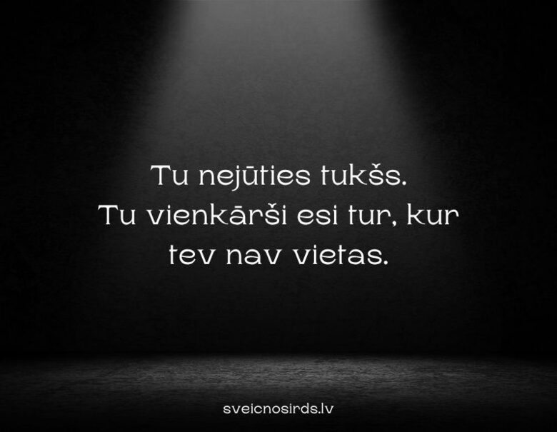 nav tava īstā vieta